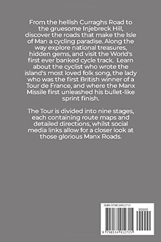 Cycling in the Isle of Man: A nine stage Tour de Mann through the homeland of the Manx Missile (Three Legs Two Wheels)