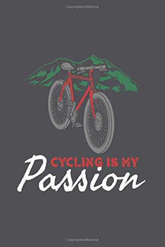 Cycling Is My Passion: Client Tracker Customer Records Journal For Cycling And Outdoor Fan | 6x9 | 120 pages