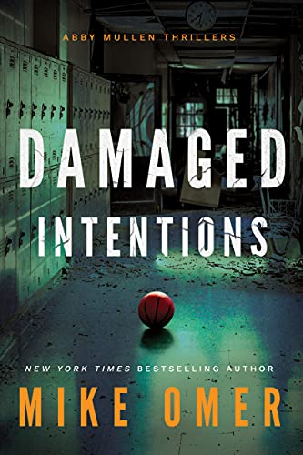 Damaged Intentions (Abby Mullen Thrillers Book 2) (English Edition)