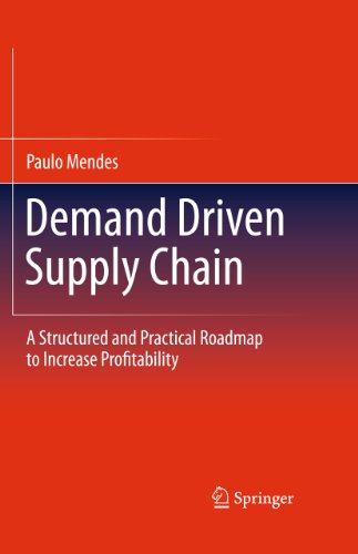 Demand Driven Supply Chain: A Structured and Practical Roadmap to Increase Profitability (English Edition)
