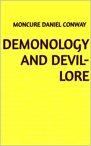 Demonology and Devil-lore (English Edition)