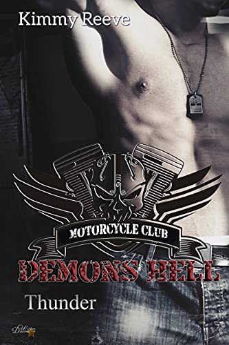 Demons Hell MC: Thunder (Demons Hell MC Reihe 4) (German Edition)