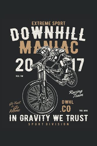 Deportes extremos Downhill Maniac Gravity en los que confiamos: Amante de la bicicleta |Diario del ciclista de BMX |Cuaderno de ciclismo de bicicleta