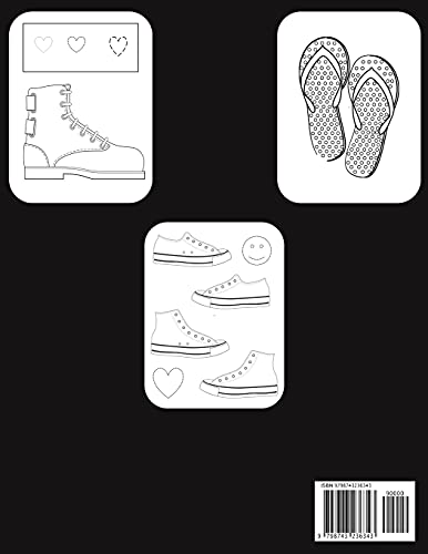 Design shoes and color them: Design your own fashion, boots, sandals and shoe coloring book for kids, girls and boys, toddlers.