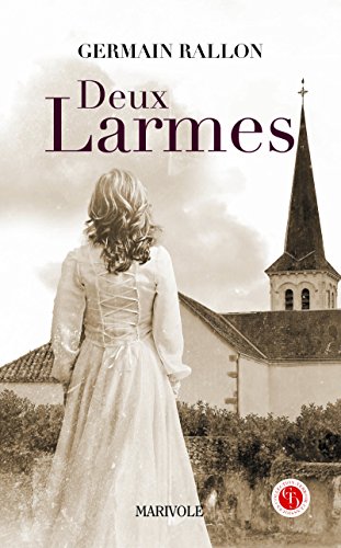 Deux larmes (French Edition)