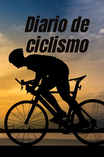 Diario de ciclismo: Cycling Journal 2022, Diario de entrenamiento para registrar estadísticas de ciclismo y condiciones físicas para ayudar a correr más rápido (120 páginas 6 * 9 ")