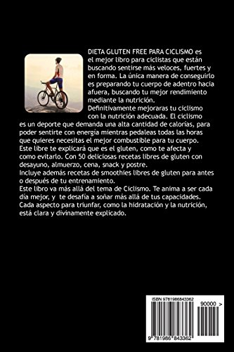 DIETA GLUTEN FREE Para CICLISMO SEGUNDA EDICION: CONVIERTE EN UN CICLISTA EXCELENTE CON La MEJOR NUTRICION