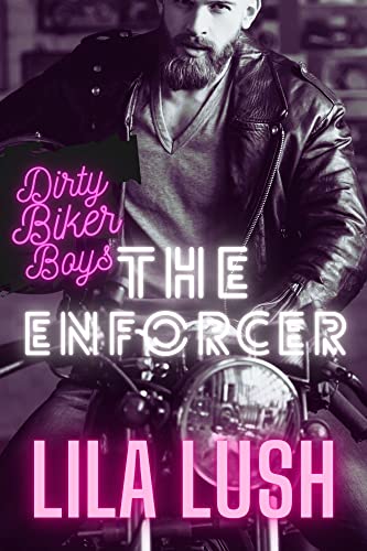 Dirty Biker Boys: The Enforcer: Book One - Fennel (Dirty Biker Boys Series 1) (English Edition)