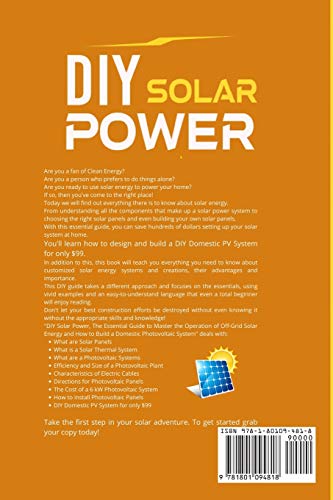 DIY Solar Power: The Essential Guide to Master the Operation of Off-Grid Solar Energy and How to Build a Domestic Photovoltaic System