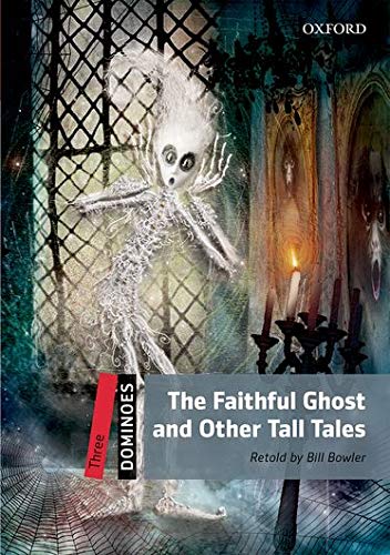 Dominoes 3. The Faithful Ghost and Other Tales MP3 Pack