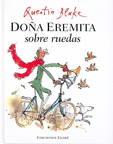 Doña Eremita sobre ruedas (Bosque de libros)