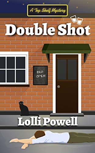 Double Shot (A Top Shelf Mystery) (Top Shelf Mysteries Book 4) (English Edition)