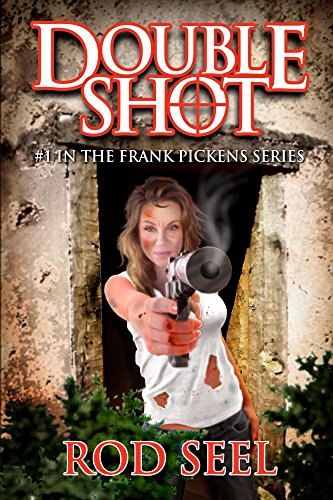 Double Shot (Frank Pickens Series Book 1) (English Edition)