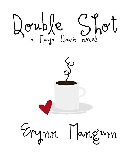 Double Shot (The Maya Davis series Book 3) (English Edition)