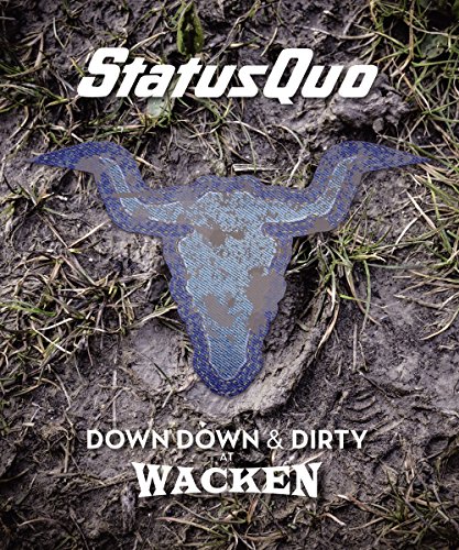 Down Down & Dirty At Wacken