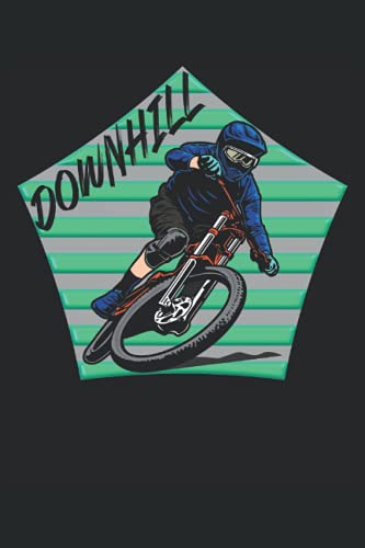 Downhill: Cuaderno de descenso: para anotar pensamientos, ideas e impresiones. Gran idea de regalo para los adictos a las bicicletas y los entusiastas ... para ciclistas, MTB y ciclistas de montaña.