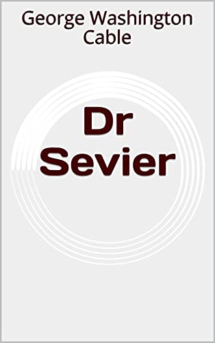 Dr Sevier (English Edition)