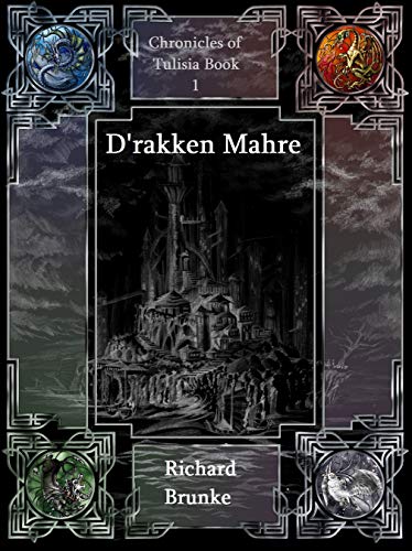 D'rakken Mahre (Chronicles of Tulisia) (English Edition)