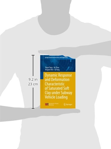Dynamic Response and Deformation Characteristic of Saturated Soft Clay Under Subway Vehicle Loading (Springer Environmental Science and Engineering)