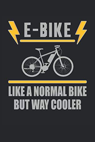 E-Bike Like A Normal Bike But Way Cooler Ebike electric bike battery cycling: Notebook - Notebook - Notepad - Diary - Planner - Checkered - Checkered ... - 6 x 9 inches (15.24 x 22.86 cm) - 120 pages