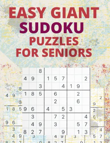 EASY GIANT SUDOKU PUZZLES FOR SENIORS - Brain Stimulating game activity for elderly: Easy Sudoku games for the novice with answers - 8.5x11 Large Print 150 Easy Giant Sudoku Puzzles
