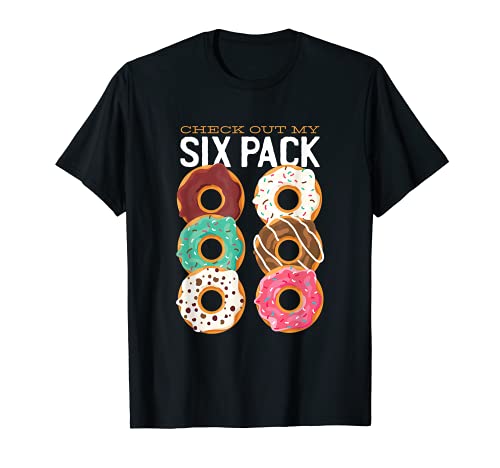 Echa un vistazo a My Six Pack Donut Regalo Divertido Donut Love Hombres Mujeres Camiseta