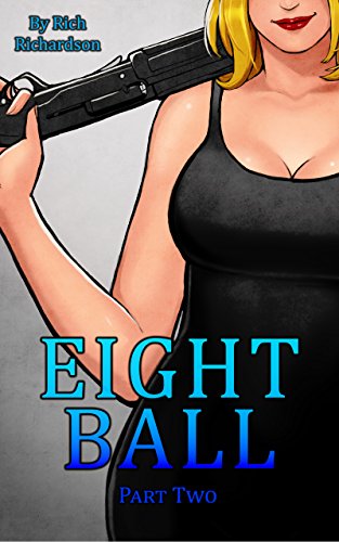 Eight Ball: Part 2 (The Escapades of Bailey Jones) (English Edition)