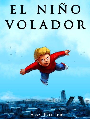 El Niño Volador (Libro Ilustrado)