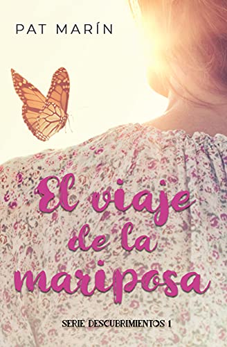 El viaje de la mariposa (Descubrimientos nº 1)