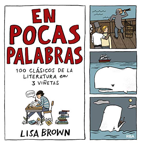 En pocas palabras. 100 clásicos de la literatura en 3 viñetas (GRAPHIC)