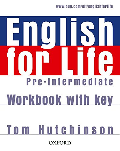 English for Life Pre-Intermediate. Workbook with Key