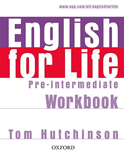 English for Life Pre-Intermediate. Workbook without Key: General English four-skills course for adults
