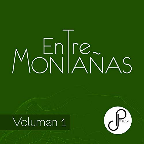 Entre Montañas, Vol. 1