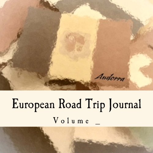 European Road Trip Journal: Andorra Flag Cover (S M Road Trip Journal) [Idioma Inglés]