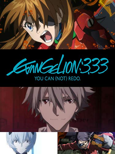 EVANGELION:3.33 YOU CAN (NOT) REDO.