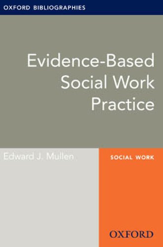 Evidence-based Social Work Practice: Oxford Bibliographies Online Research Guide (Oxford Bibliographies Online Research Guides) (English Edition)