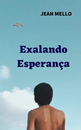 Exalando Esperança (Portuguese Edition)