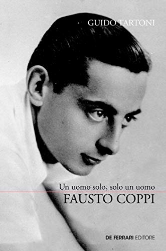 Fausto Coppi (Sport) (Italian Edition)
