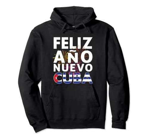 Feliz Año Nuevo Cuba 2022 con Bandera de Cuba Sudadera con Capucha