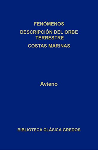Fenómenos. Descripción del Orbe terrestre. Costas marinas. (Biblioteca Clásica Gredos nº 296)