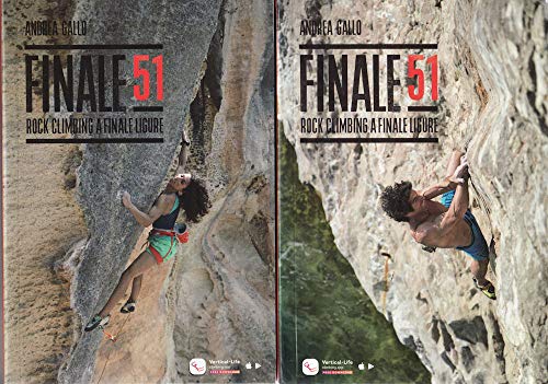 Finale 51. Rock Climbing a Finale Ligure. Ediz. illustrata. Con App