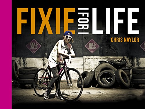 Fixie for Life (English Edition)