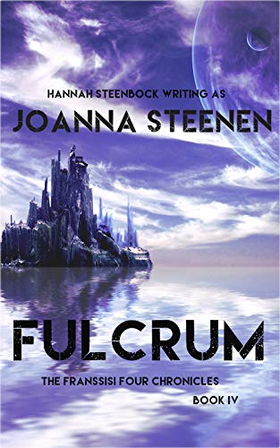 Fulcrum: The Franssisi Four Chronicles - Book IV (English Edition)