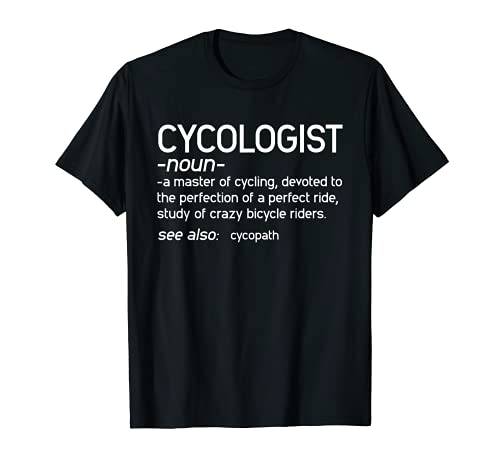 Funny Race Bike Cyclologist Significado Bicicleta De Camiseta