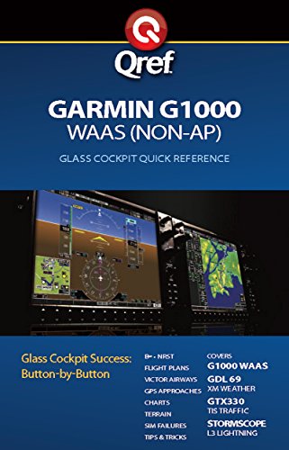 Garmin G1000 WAAS Qref Checklist (Qref Avionics Quick Reference) (English Edition)
