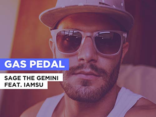 Gas Pedal al estilo de Sage the Gemini feat. IAmSu