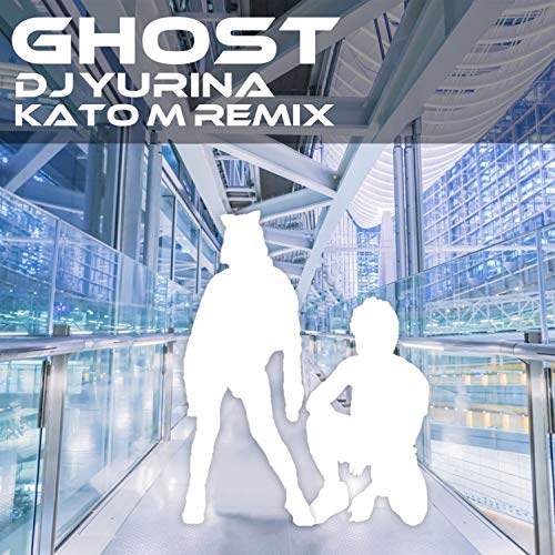 Ghost (Kato M Remix)
