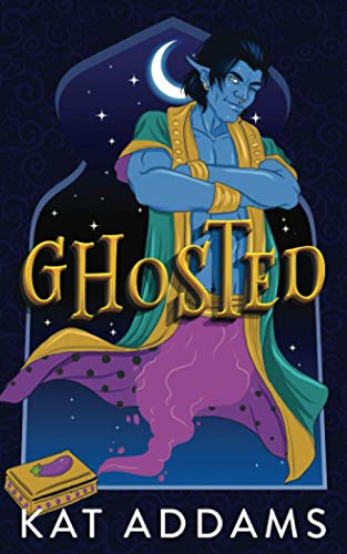Ghosted: A Paranormal Romantic Comedy