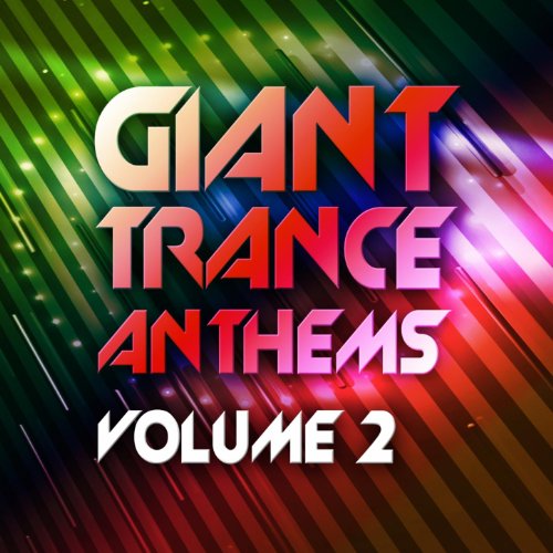 Giant Trance Anthems, Vol. 2 VIP Edition (Energy Trance Worxx)