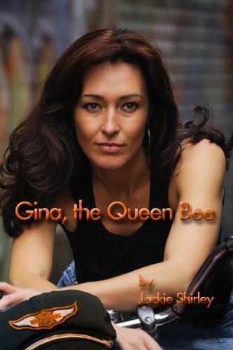 Gina, The Queen Bee The Story of a '50s Biker Queen (English Edition)